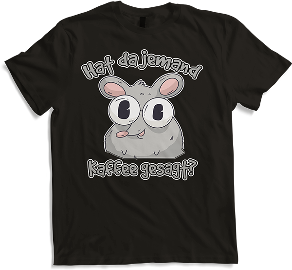 Produktbild von T-Shirt Hat da jemand Kaffee gesagt Spruch Kaffeetrinker Ratten