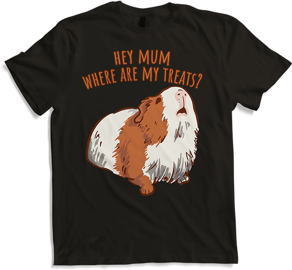 Produktbild von T-Shirt Hey Mum Where Are My Treats? Englisches Meerschweinchen