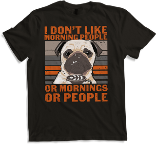 Produktbild von T-Shirt I don't like morning people | sarkastischer Spruch | Mops Kaffee