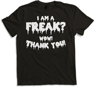 Produktbild von T-Shirt Ich bin ein Freak? Danke! Ironischer Spruch sarkastische Nerd Sprüche