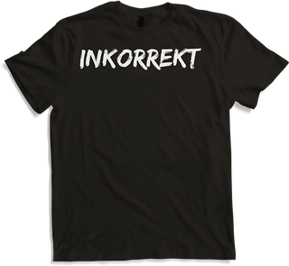 Produktbild von T-Shirt Inkorrekt Politisches Statement Protest Sprüche Standpunkt