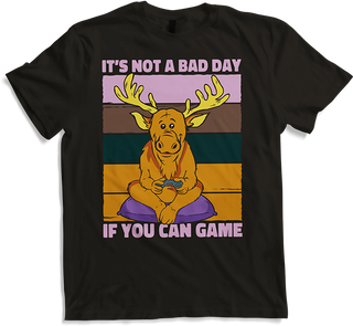 Produktbild von T-Shirt It's Not A Bad Day If You Can Game Elch Zocker Gamer Spruch