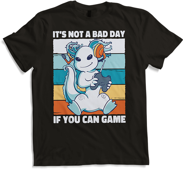 Produktbild von T-Shirt It's Not A Bad Day If You Can Game Zocker Gamer Spruch