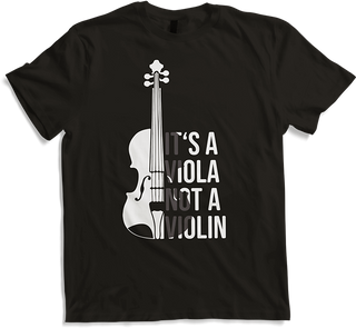 Produktbild von T-Shirt It's a Viola not a Violin Bratsche Spieler Spruch