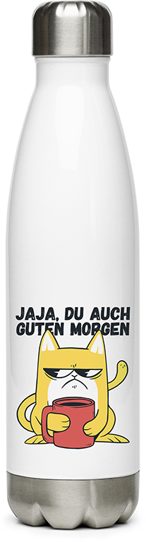 Produktbild von Edelstahlflasche Jaja, Du auch Guten Morgen Morgenmuffel Mies Gelaunte Katze