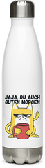 Produktbild von Edelstahlflasche Jaja, Du auch Guten Morgen Morgenmuffel Mies Gelaunte Katze