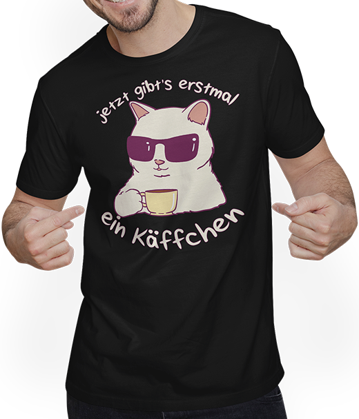 Produktbild von T-Shirt mit Mann Jetzt gibt's erstmal ein Käffchen Katze Kaffee Sprüche