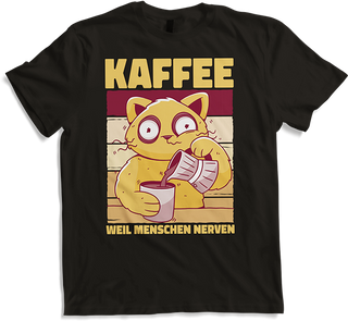 Produktbild von T-Shirt Kaffee weil Menschen Nerven Morgenmuffel Katzen Sprüche