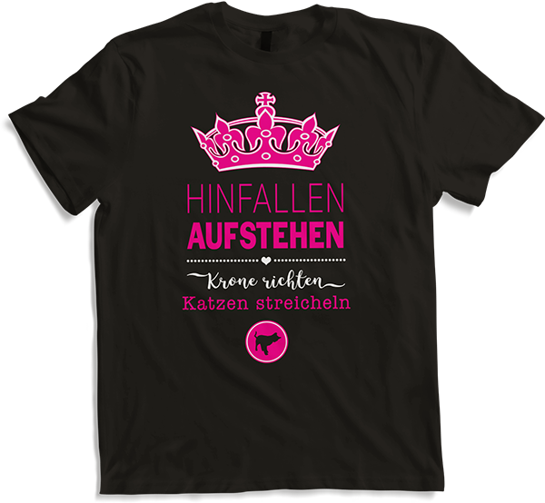 Produktbild von T-Shirt Katze | Hinfallen Aufstehen Krone richten | Sprüche Shirt