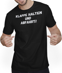 Produktbild von T-Shirt mit Mann Klappe halten und Abfahrt Kernige Markige Freche Sprüche