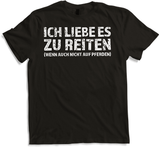 Produktbild von T-Shirt Liebe es zu reiten Sexwitz Anmachspruch Anmach Sprüche
