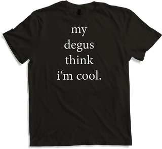 Produktbild von T-Shirt Lustiger Degu Spruch | Octodon Degus Zubehör | Degu Merch
