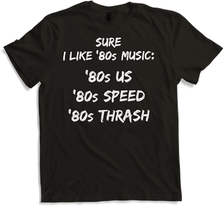 Produktbild von T-Shirt Lustiger Heavy Metal Spruch Thrash Speed Old School Metal