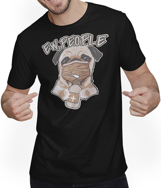 Produktbild von T-Shirt mit Mann Lustiger Mops Spruch Ew People mit Gesichtsmaske