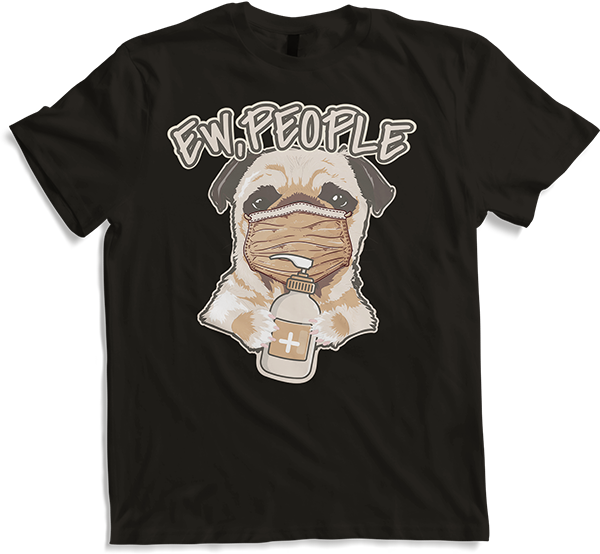 Produktbild von T-Shirt Lustiger Mops Spruch Ew People mit Gesichtsmaske