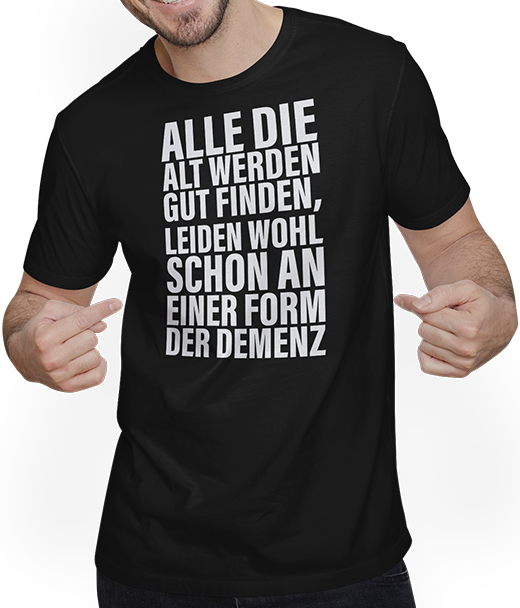 Produktbild von T-Shirt mit Mann Lustiger sarkastischer Spruch über das Alter | Sprüche