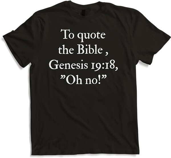 Produktbild von T-Shirt Lustiges Bibelzitat "Oh no!" Altes Testament Moses Bibel