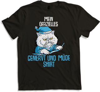 Produktbild von T-Shirt Mein Offizielles Genervt Und Müde Shirt Katzen Sprüche