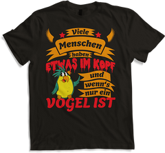 Produktbild von T-Shirt Menschen haben was im Kopf und wenn's nur ein Vogel ist