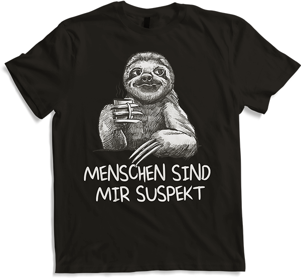 Produktbild von T-Shirt Menschen sind mir suspekt Freche Sprüche Faultier Spruch