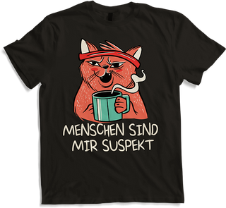 Produktbild von T-Shirt Menschen sind mir suspekt Kaffee Katze Katzen Sprüche