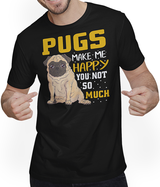 Produktbild von T-Shirt mit Mann Mops Make Me Happy You Not So Much | Lustiger Mops Spruch