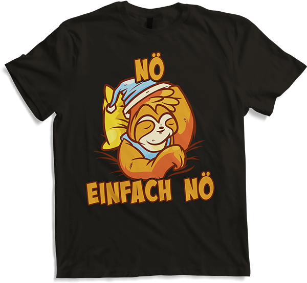 Produktbild von T-Shirt NÖ Faultier | Lustiger Cooler Spruch | Für Mädchen & Jungs