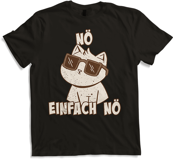Produktbild von T-Shirt NÖ Katze | Lustiger Cooler Spruch | Für Jungs & Mädchen