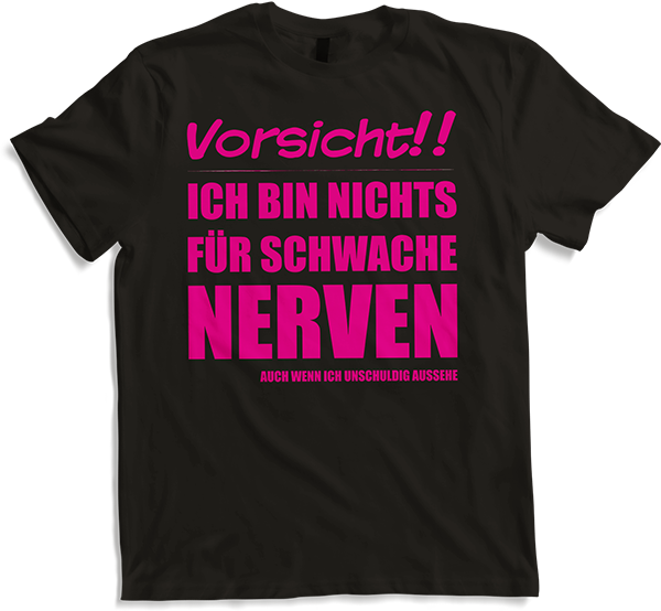 Produktbild von T-Shirt Nichts für schwache Nerven Lustiger frecher Spruch Teenager