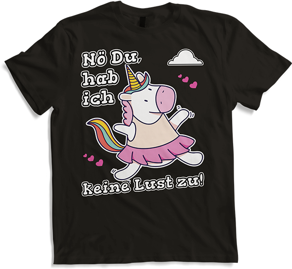 Produktbild von T-Shirt Nö Du keine Lust Cooler frecher Spruch Mädchen & Teenager