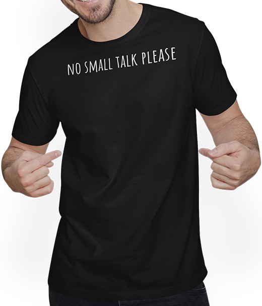 Produktbild von T-Shirt mit Mann No Small Talk Please Antisocial Funny Introvert Spruch