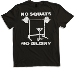 Produktbild von T-Shirt No Squats No Glory | Bodybuilding Muskel Gewichtheben