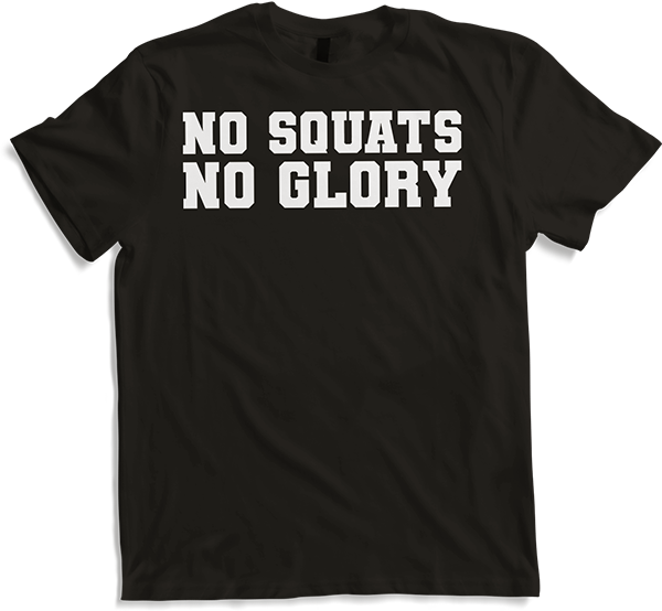 Produktbild von T-Shirt No Squats No Glory Gewichtheber-Bodybuilder