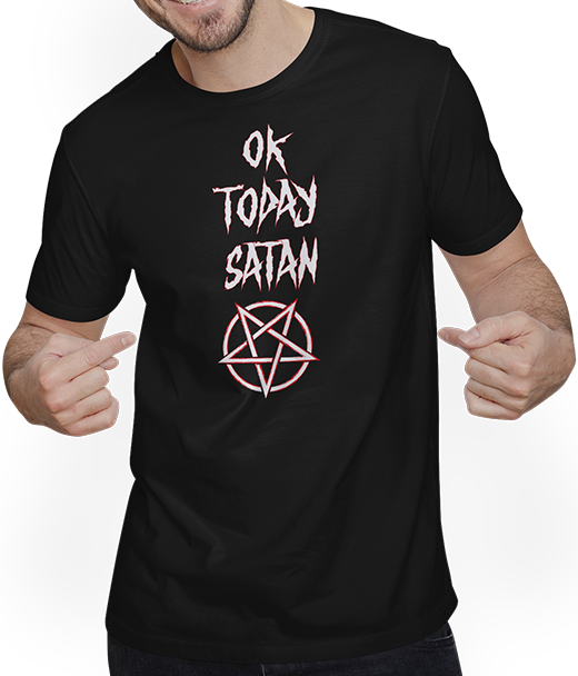 Produktbild von T-Shirt mit Mann OK Today Satan Pentagramm Lustiger Antichrist Spruch Teufel Metall