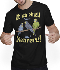 Produktbild von T-Shirt mit Mann Ob ich einen Vogel habe? Mehrere! Wellensittich Sprüche