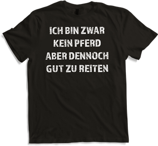 Produktbild von T-Shirt Pferd bin gut zu reiten Sexwitz Anmachspruch Anmach Sprüche