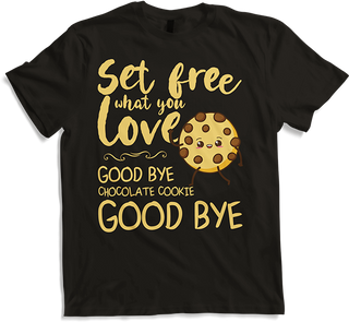 Produktbild von T-Shirt Set Free What You Love | Lustiger Schokokeks Spruch Süßes
