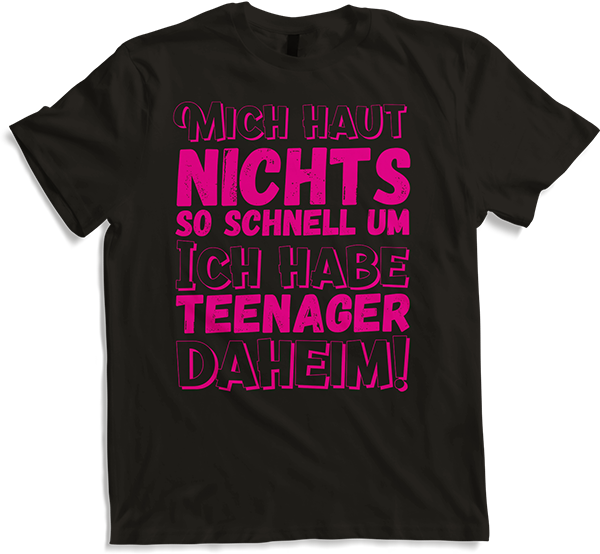 Produktbild von T-Shirt Teenager Daheim Freche Mütter Sprüche Mama Spruch Jugendlich