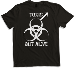 Produktbild von T-Shirt Toxic but Alive Sarkastische Ironische Männer Sprüche