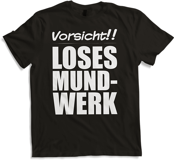Produktbild von T-Shirt Vorsicht Loses Mundwerk Lustiger frecher Spruch Teenager
