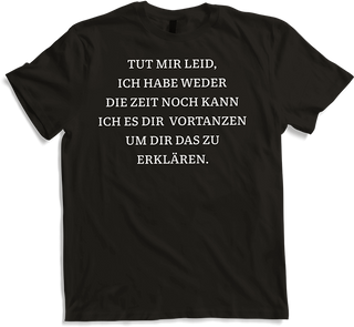 Produktbild von T-Shirt Vortanzen um Dir das zu erklären Freche sarkastische Sprüche