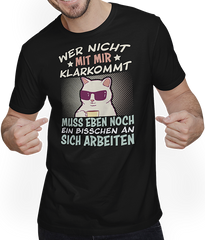 Produktbild von T-Shirt mit Mann Wer nicht mit mir klarkommt Mädchen Freche Katzen Sprüche