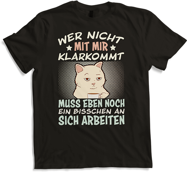 Produktbild von T-Shirt Wer nicht mit mir klarkommt Mädchen Freche Katzen Sprüche