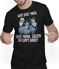 Produktbild von T-Shirt mit Mann Wer sagt hier dass meine Ziegen seltsam sind? Landwirtinnen