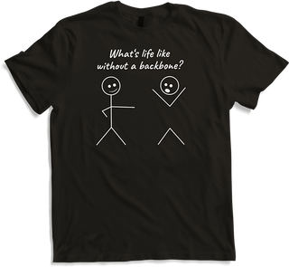 Produktbild von T-Shirt Wie ist das Leben ohne Rückgrat? Stockfigur sarkastisch
