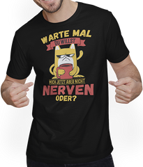 Produktbild von T-Shirt mit Mann Willst Du nerven? Freche Katzen Sprüche Morgenmuffel Spruch