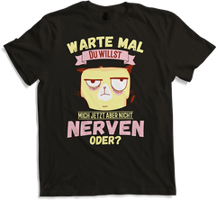 Produktbild von T-Shirt Willst Du nerven? Freche Katzen Sprüche Morgenmuffel Spruch