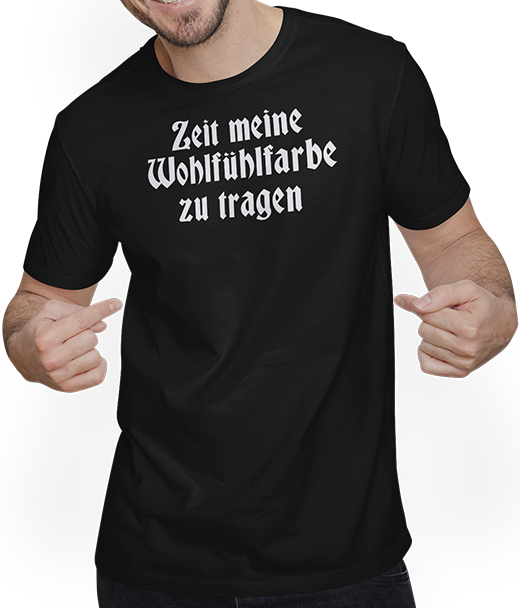 Produktbild von T-Shirt mit Mann Wohlfühlfarbe Schwarz Gothic Dark Wave Batcave Goth Spruch