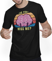 Produktbild von T-Shirt mit Mann You miss me? Gehirn Sarkastische freche Sprüche