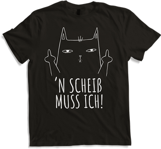 'n Scheiß muss ich Böse Katze Freche Sprüche Stinkefinger